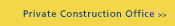 Private Construction Office