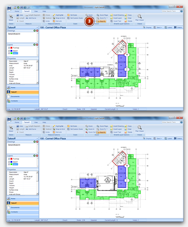 Use the Magnify tool for quick access to close-up view of certain sections of the takeoff